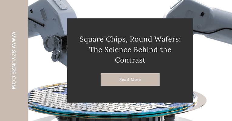 Square Chips, Round Wafers The Science Behind the Contrast