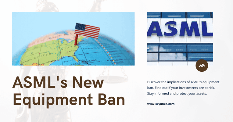 ASML's New Equipment Ban