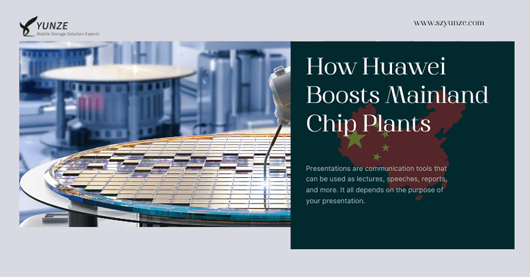 How Huawei Boosts Mainland Chip Plants
