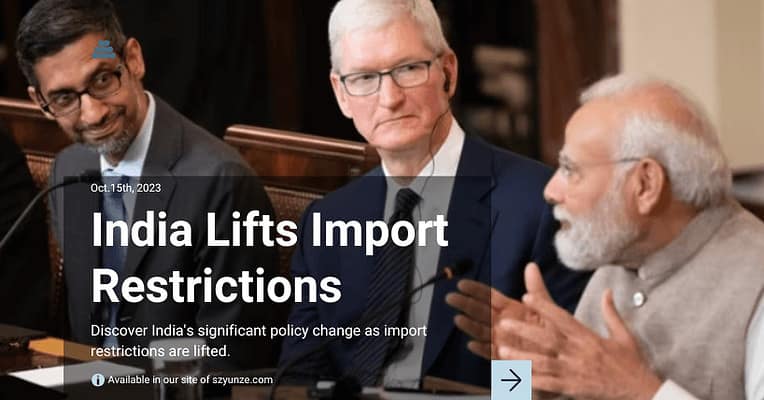 India Lifts Import Restriction