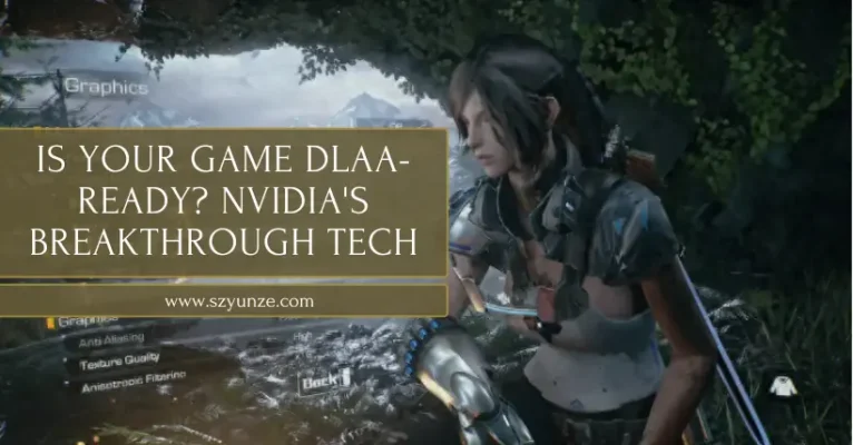 Discover DLAA Does Your Game Embrace This Nvidia Tech