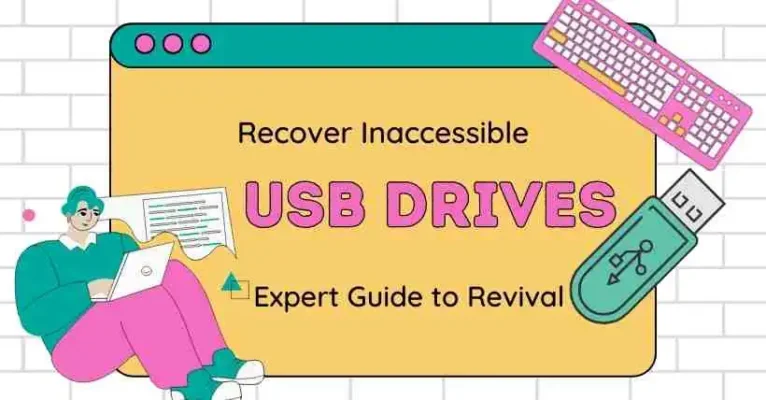 Recover Inaccessible USB Drives Expert Guide to Revival