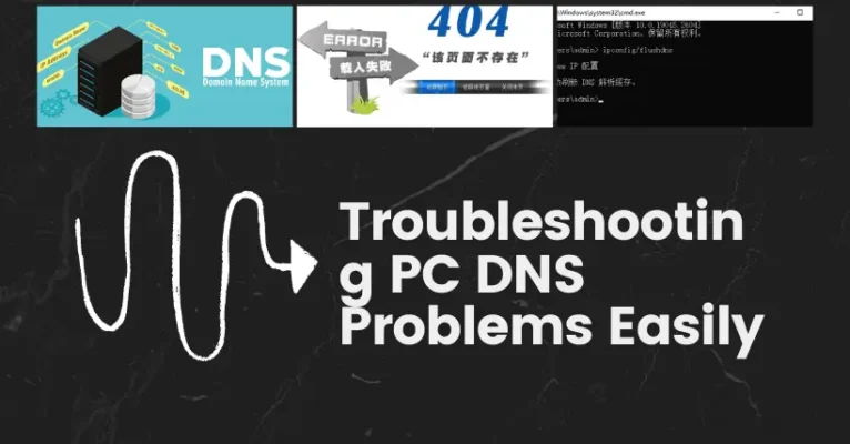 Troubleshooting PC DNS Problems Easily