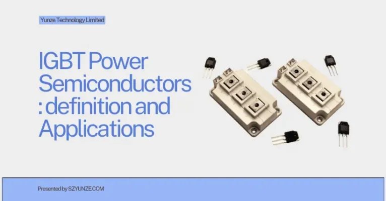 IGBT Power Semiconductors definition and Applications