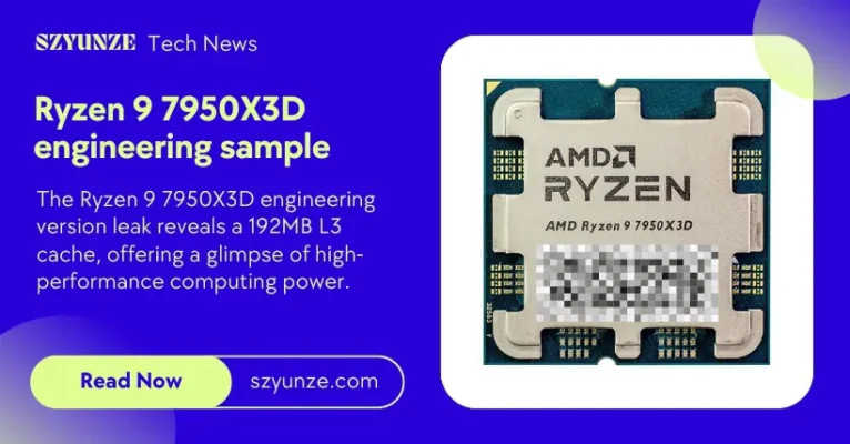 Ryzen 9 7950X3D engineering sample: 192MB L3 cache