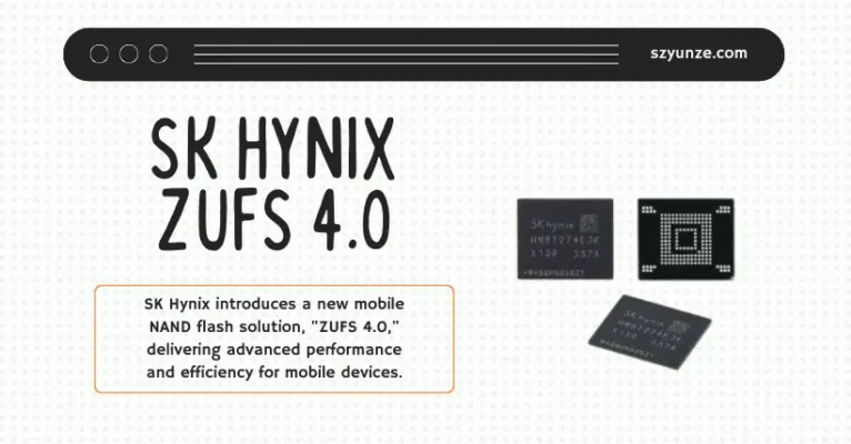 SK Hynix Unveils Advanced ZUFS 4.0 Mobile NAND