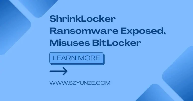 ShrinkLocker Ransomware Exposed, Misuses BitLocker