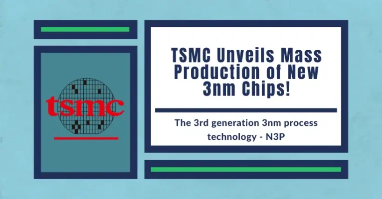 TSMC Unveils Mass Production of New 3nm Chips!