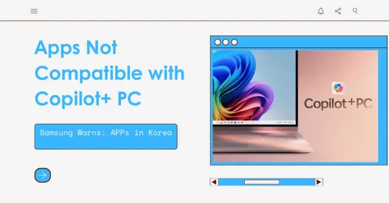 Samsung Warns: Apps Not Compatible with Copilot+ PC