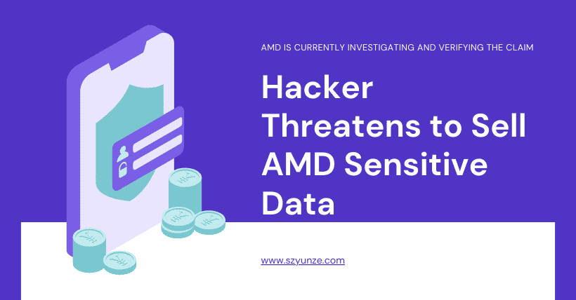 Hacker Threatens to Sell AMD Sensitive Data