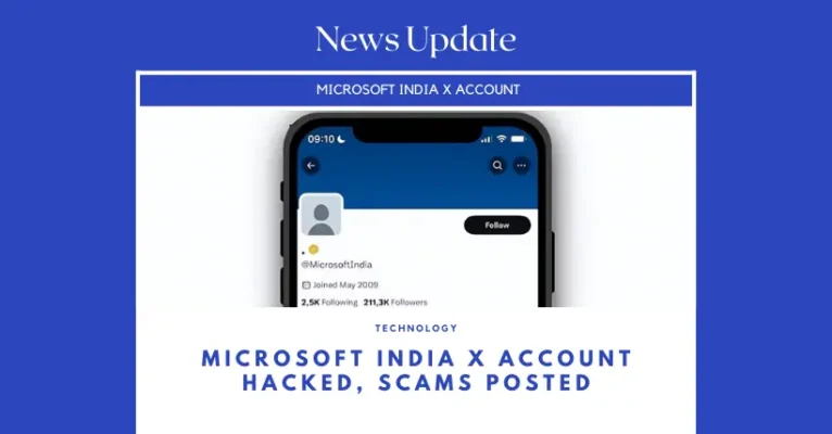Microsoft India X Account Hacked, Scams Posted