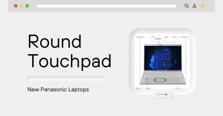 Round Touchpad in New Panasonic Laptops