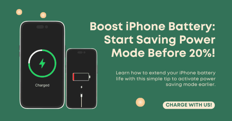 Boost iPhone Battery: Start Saving Power Mode Before 20%!