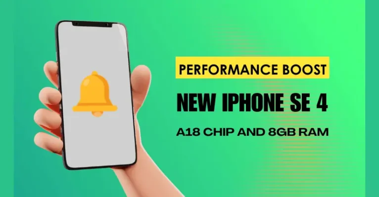 iPhone SE 4 Unveils A18 Chip and 8GB RAM for Faster Speed