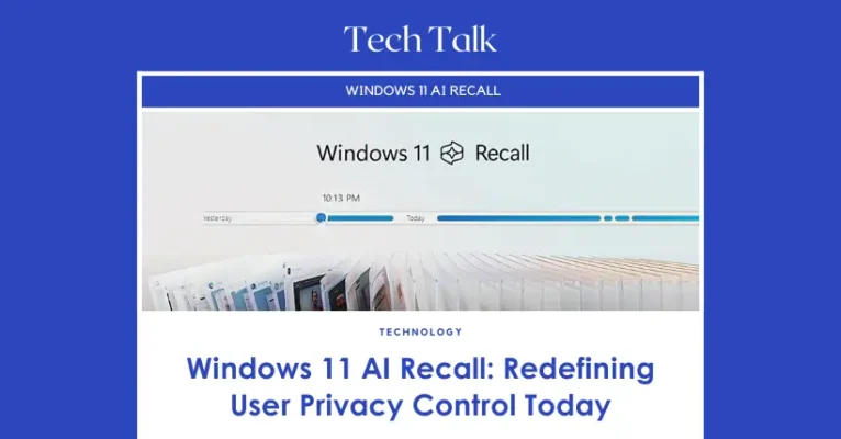 Windows 11 AI Recall: Redefining User Privacy Control Today