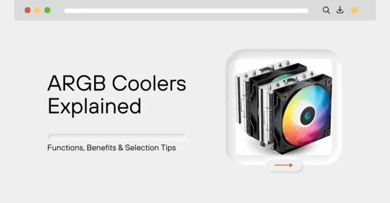 ARGB Coolers Explained: Functions, Benefits & Selection Tips