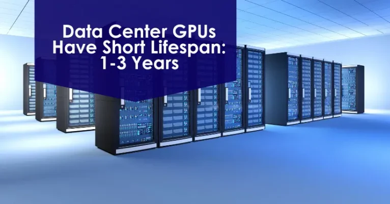 Data Center GPUs Have Short Lifespan: 1-3 Years