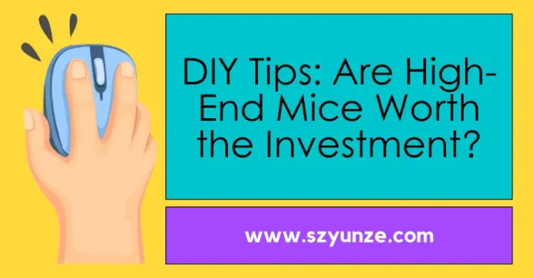 DIY Tips: Are High-End Mice Worth the Investment?