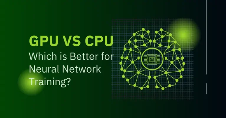GPU vs CPU: Which is Better for Neural Network Training?