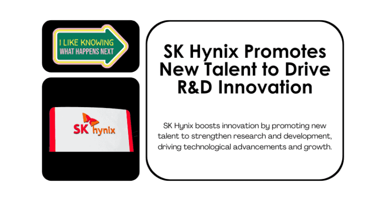 SK Hynix Promotes New Talent to Drive R&D Innovation
