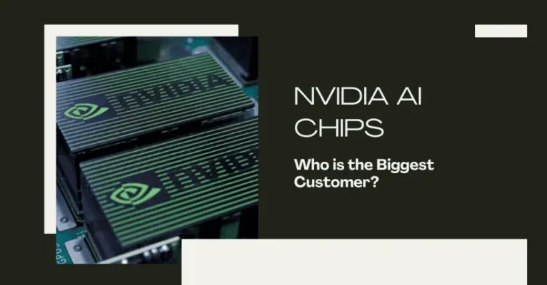 Who is the Biggest Customer of NVIDIA AI Chips?