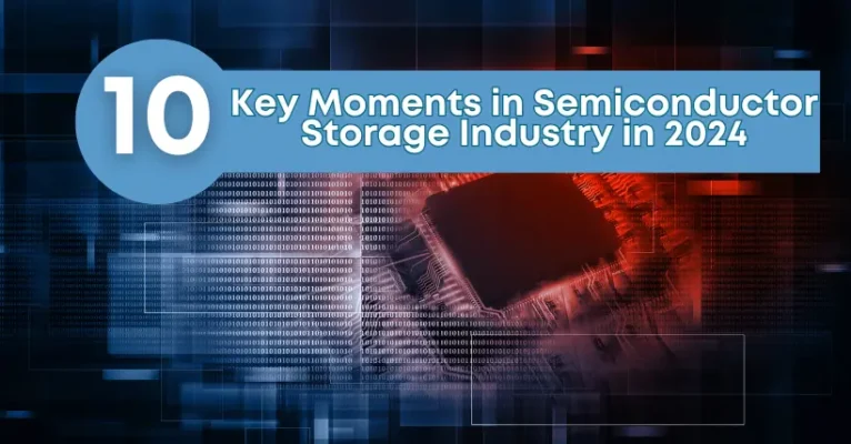 Key Moments in the Semiconductor Storage Industry in 2024