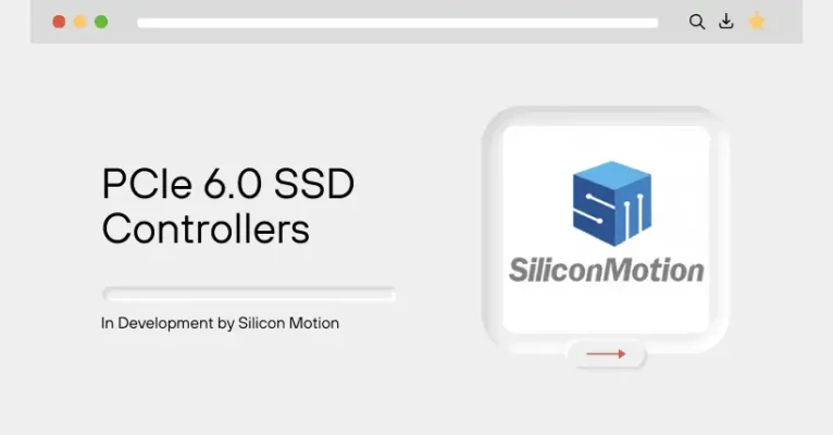 PCIe 6.0 SSD Controllers in Development by Silicon Motion