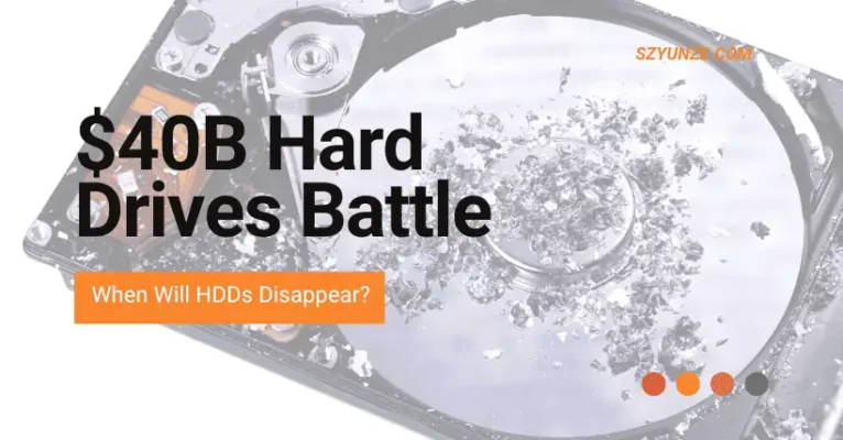 $40B Hard Drives Battle: When Will HDDs Disappear?