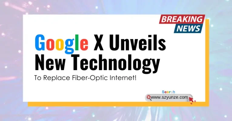 Google X Reveals Tech to Replace Fiber-Optic Internet!