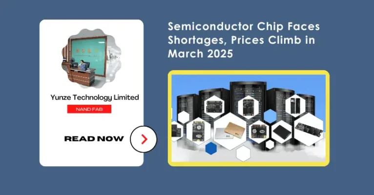 March 2025 Storage Chip Faces Shortages, Prices Climb