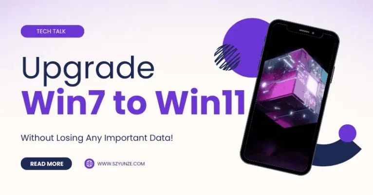 Upgrade Win7 to Win11 Without Losing Any Important Data!