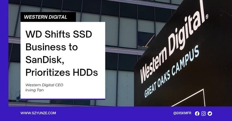 WD Shifts SSD Business to SanDisk, Prioritizes HDDs