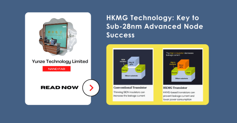 HKMG Technology: Key to Sub-28nm Advanced Node Success