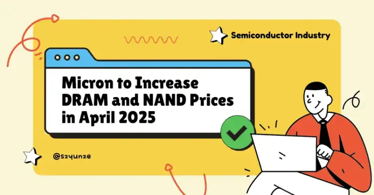Micron to Increase DRAM and NAND Prices in March 2025