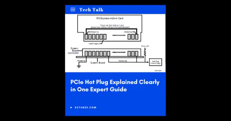 PCIe Hot Plug Explained Clearly in One Expert Guide