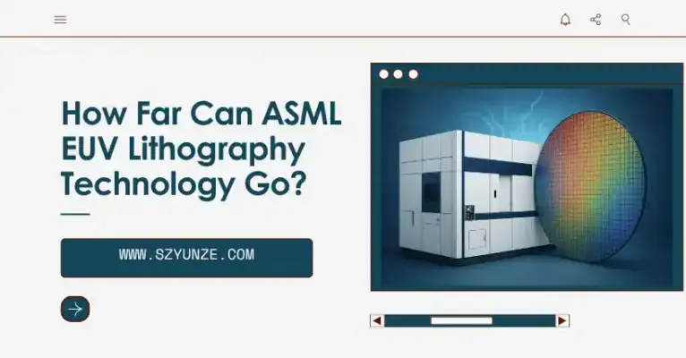 How Far Can ASML EUV Lithography Technology Go