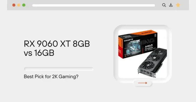 RX 9060 XT 8GB vs 16GB—Best Pick for 2K Gaming?